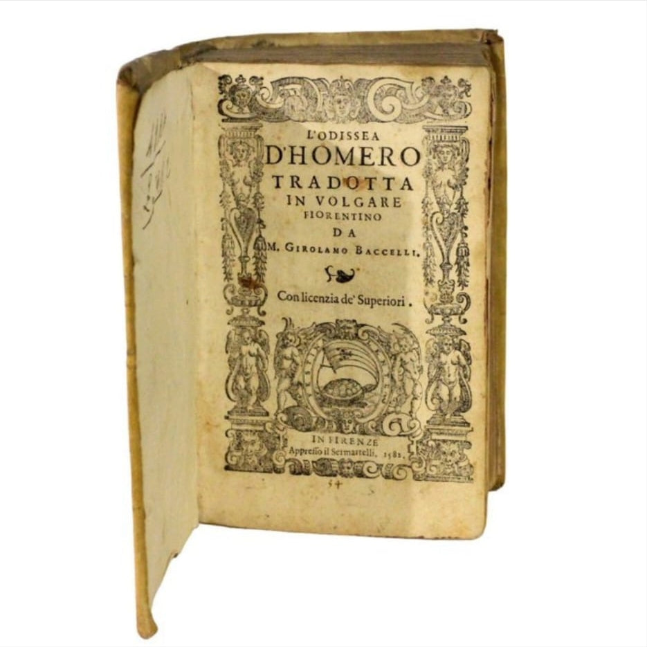 Omero - L'Odissea, Editore "Sermartelli - Firenze", 1582. Traduzione di Girolamo Baccelli