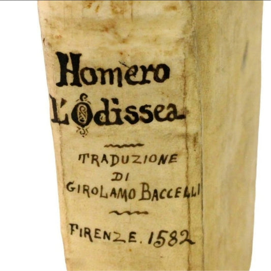 Omero - L'Odissea, Editore "Sermartelli - Firenze", 1582. Traduzione di Girolamo Baccelli